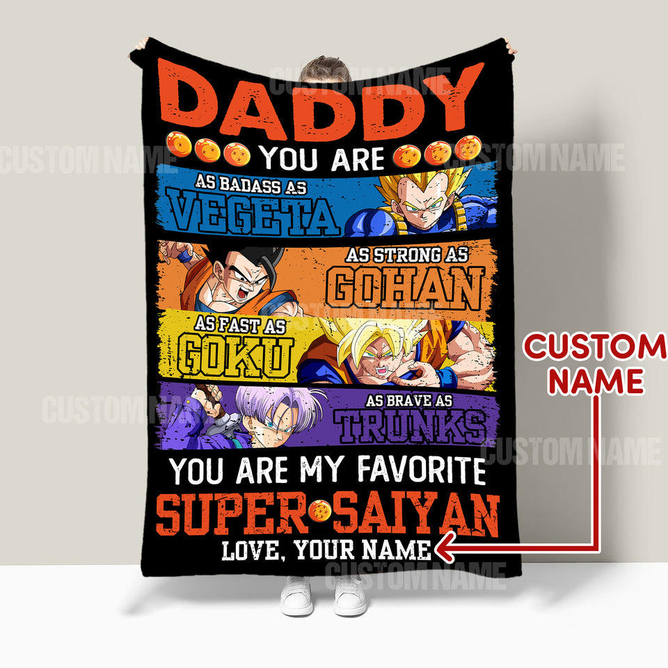Personalized Daddy You Are My Favorite Super Saiyan Blanket, Blanket Gift Ideas