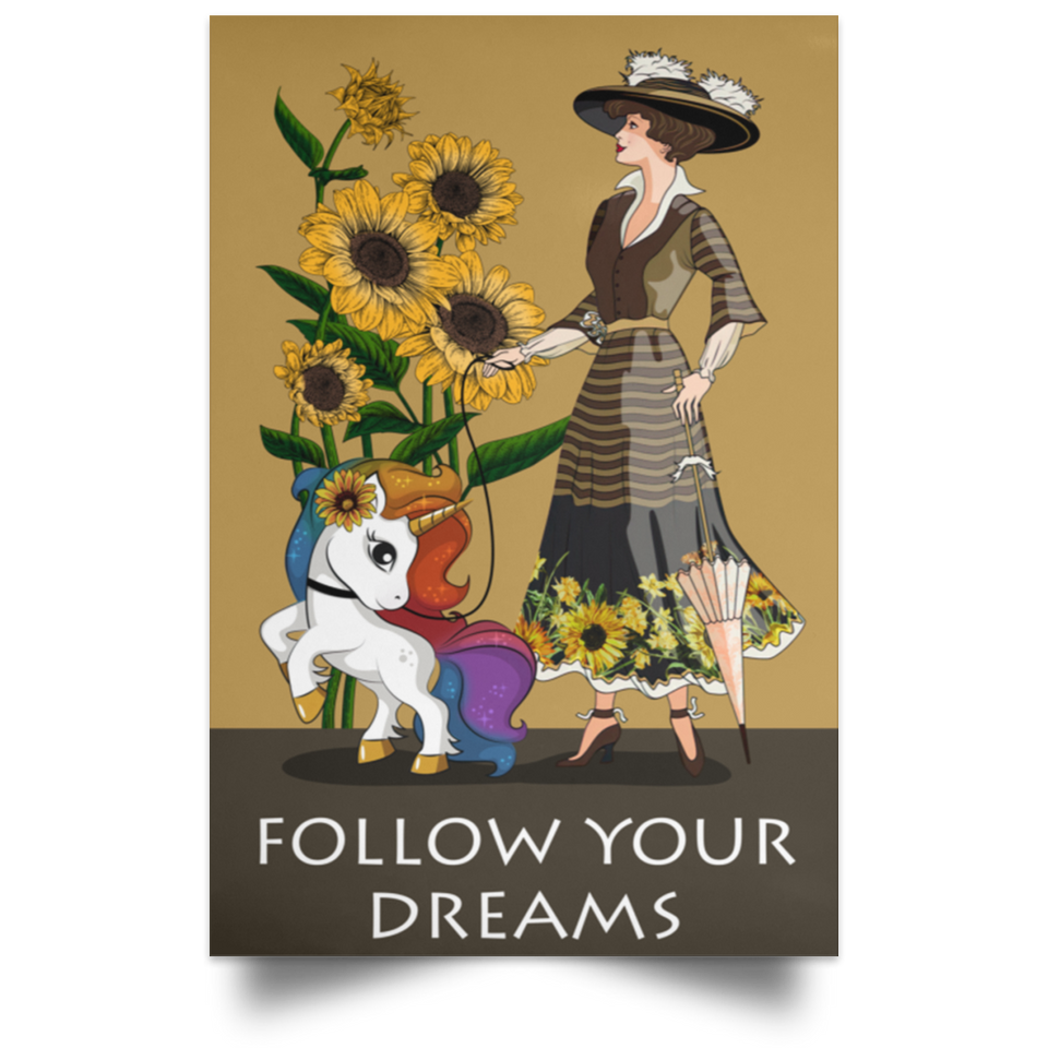 Follow Your Dreams Unicorn Poster
