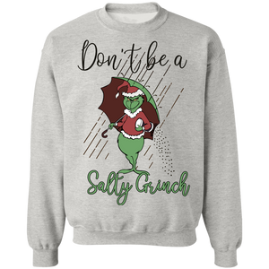 Don't Be A Salty Grinch