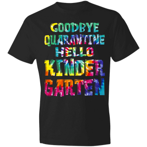Goodbye Quarantine Hello Kindergarten T-Shirt