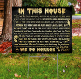 In This House Horror Movie Yard Sign